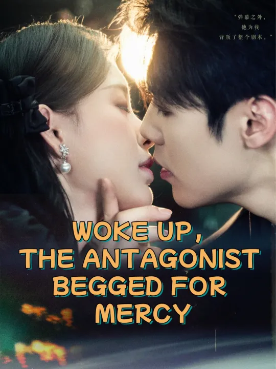 WOKE UP, THE ANTAGONIST BEGGED FOR MERCY